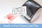 Fragile - Ready-to-Print Dymo compatible Label Designs - Short Rectangular Design