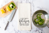 Funny Kitchen Towel - I Only Have a Kitchen Because it Came with the House